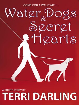 cover image of Water Dogs & Secret Hearts